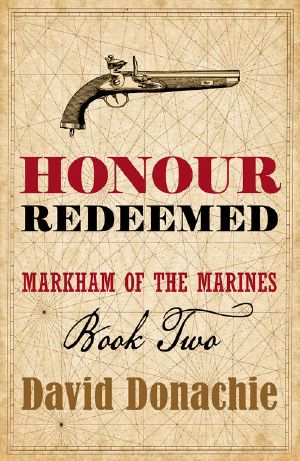 [Markham of the Marines 02] • Honour Redeemed